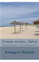 Träum weiter, Julia