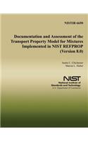 Documentation and Assessment of the Transport Property Model for Mixtures Implemented in NIST REFPROP (Version 8.0)