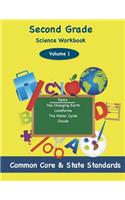 Second Grade Science Volume 1: Topics: The Changing Earth, Landforms, The Water Cycle, Clouds(English)
