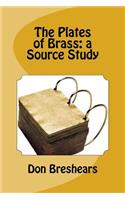 Plates of Brass: a Source Study