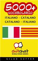 5000+ Italiano - Catalano Catalano - Italiano Vocabolario