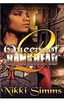 Queen of Bankhead 2