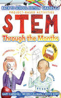 STEM Through the Months - Back to School Edition Grades 2-6