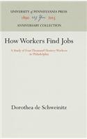 How Workers Find Jobs: A Study of Four Thousand Hosiery Workers in Philadelphia
