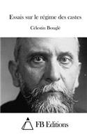 Essais sur le régime des castes