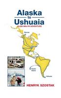 Alaska to Ushuaia