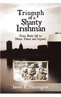 Triumph of a Shanty Irishman