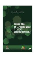 equilibrio en la Productividad y Calidad: Un enfoque sustentable