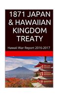 1871 JAPAN & The HAWAIIAN KINGDOM TREATY