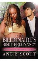 Billionaire's Risky Pregnancy