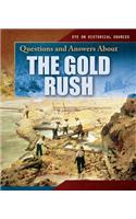 Questions and Answers about the Gold Rush: (Eye on Historical Sources)
