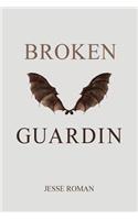 Broken Guardin: (2 Fallen Guardin)