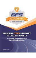 Designing Your Pathway to College Sports