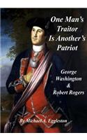 One Man's Traitor is Another's Patriot