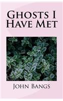 Ghosts I Have Met