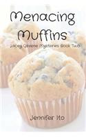 Menacing Muffins