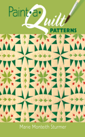 Paint-A-Quilt Patterns