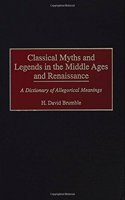 Classical Myths and Legends in the Middle Ages and Renaissance