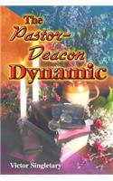 Pastor-Deacon Dynamic