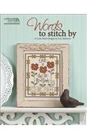 Words to Stitch by (Leisure Arts #5356)