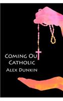Coming Out Catholic
