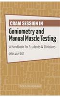Cram Session in Goniometry and Manual Muscle Testing: A Handbook for Students &amp; Clinicians