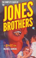 Complete Cases of the Jones Brothers