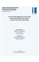 Use of Pile Driving Analysis for Assessment of Axial Load Capacity of Piles