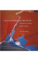 The Color of Being/El Color del Ser