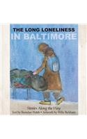 Long Loneliness in Baltimore