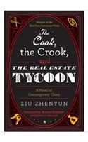 Cook, the Crook, and the Real Estate Tycoon