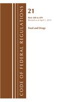 Code of Federal Regulations, Title 21 Food and Drugs 300-499, Revised as of April 1, 2019