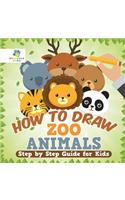 How to Draw Zoo Animals Step by Step Guide for Kids