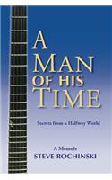 Man of His Time (Secrets from