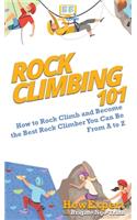 Rock Climbing 101