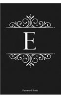 E: Password Book, 6''x9'', 110 pages, Dark Grey Cover with Gold Letter, Premium Password Book, Password Book with Tabs, Password Book Alphabetical with