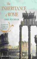 Inheritance of Rome: Illuminating the Dark Ages 400-1000