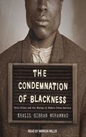 Condemnation of Blackness