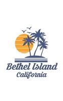 Bethel Island California: Contra Costa County CA City State Beach Notebook Journal Lined Wide Ruled Paper Stylish Diary Vacation Travel Planner 6x9 Inches 120 Pages Gift