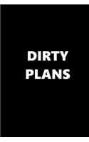 2020 Daily Planner Funny Theme Dirty Plans Black White 388 Pages