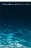 One Million 3 Course Meal Blue Zones Recipes: Ocean View: A 6*9 inch 270 page Recipe Planner and Kitchen Cookbook