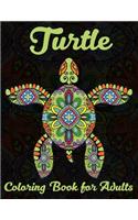 Turtle Coloring Book for Adults: Stress Relieving Adult Coloring Book for Men, Women, Teenagers, & Older Kids, Advanced Coloring Book For Grown-ups