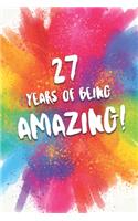 27 Years Of Being Amazing!