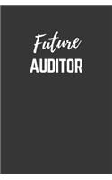Future Auditor Notebook: Lined Journal (Gift for Aspiring Auditor), 120 Pages, 6 x 9, Matte Finish