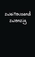 zweitausend zwanzig: Wochenplaner 2020 A5 Schwarz