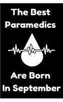 The Best Paramedics Are Born In September