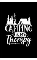 Camping Is My Therapy