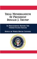 Trial Memorandum Of President Donald J. Trump