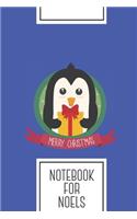 Notebook for Noels: Lined Journal with Penguin with Christmas Present Design - Cool Gift for a friend or family who loves winter presents! - 6x9" - 180 White lined page