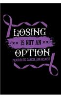 Losing Is Not an Option Pancreatic Cancer Awareness